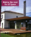 Making the Most Out of Space: Architectural Houses, автор: Antonio Corcuera Aranguiz